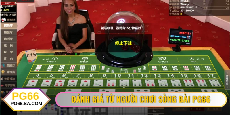 Một vài đánh giá từ người chơi sòng bài online PG66